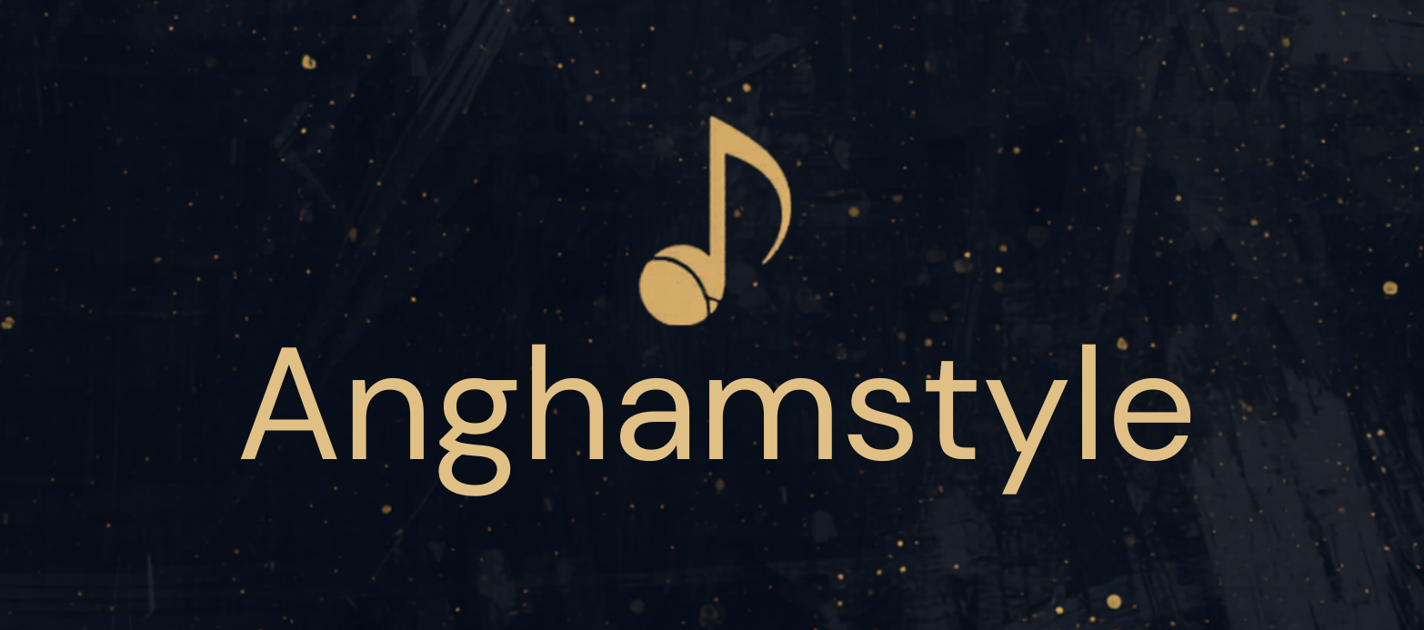 Anghamstyle